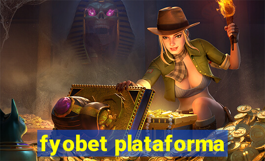 fyobet plataforma